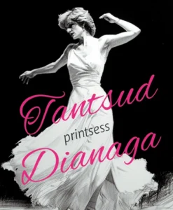 Tantsud printsess Dianaga