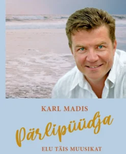 Pärlipüüdja. Elu täis muusikat