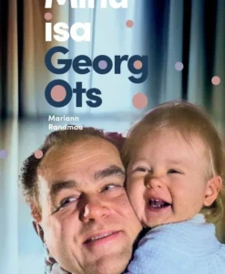 Minu isa Georg Ots