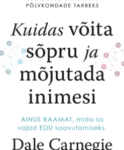 Kuidas võita sõpru ja mõjutada inimesi