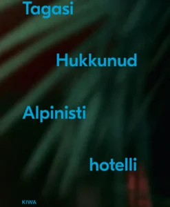 Tagasi Hukkunud Alpinisti hotelli