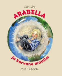 Arabella ja karvane maailm