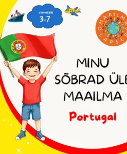 Minu sõbrad üle maailma. Portugal