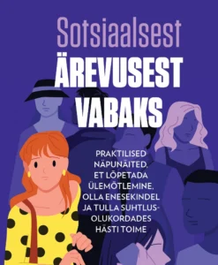 Sotsiaalsest ärevusest vabaks