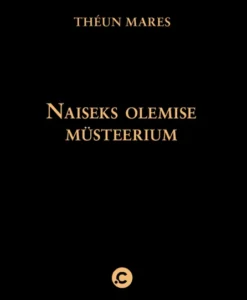 Naiseks olemise müsteerium
