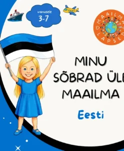 Minu sõbrad üle maailma. Eesti