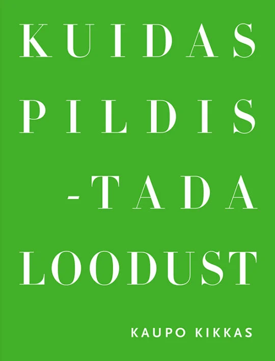 Kuidas pildistada loodust