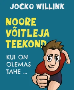 Noore võitleja teekond - Kui on olemas tahe …