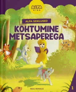 Alpa seiklused. Kohtumine metsaperega 1