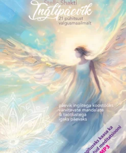 Inglipäevik. 21 pühitsust valgusmaailmalt