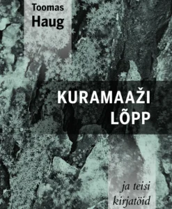 Kuramaaži lõpp ja teisi kirjatöid