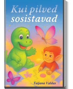 Kui pilved sosistavad