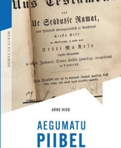 Aegumatu Piibel. Ülevaade õpetusest ja ajaloost