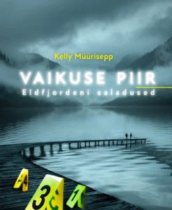 Vaikuse piir. Eldfjordeni saladused