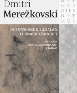 Ülestõusnud jumalad. Leonardo da Vinci