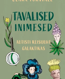 Tavalised inimesed. Autisti reisijuht galaktikas