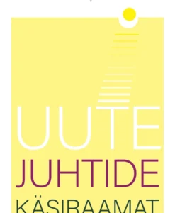 Uute juhtide käsiraamat