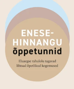Enesehinnangu õppetunnid