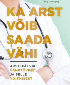 Ka arst võib saada vähi