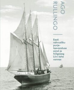 Eesti rahvusliku purjelaevanduse sünd