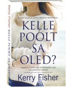 Kelle poolt sa oled?