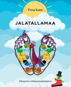 Jalatallamaa. Mänguline refleksoloogiaõpetus