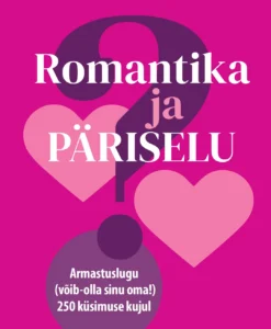 Romantika ja päriselu. Armastuslugu (võib-olla sinu oma!) 250 küsimuse kujul