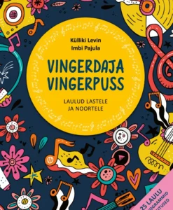 Vingerdaja vingerpuss. Laulud lastele ja noortele