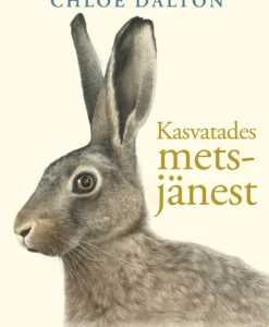 Kasvatades metsjänest