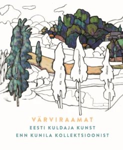 Värviraamat Eesti kuldaja kunst Enn Kunila kollektsioonist