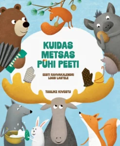 Kuidas metsas pühi peeti