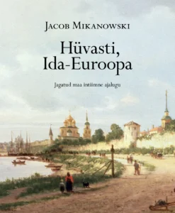 Hüvasti, Ida-Euroopa