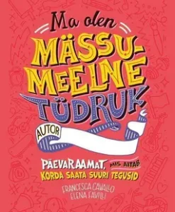MA OLEN MÄSSUMEELNE TÜDRUK