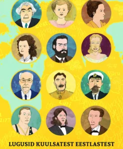 Lugusid kuulsatest eestlastest