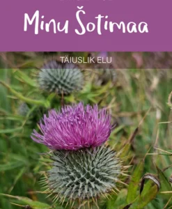 Minu Šotimaa. Täiuslik elu