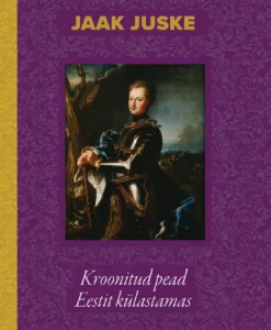 Kroonitud pead Eestit külastamas