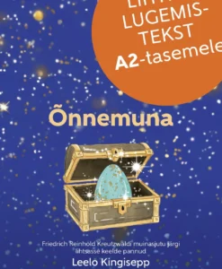 Õnnemuna. Lihtne lugemistekst A2-tasemele