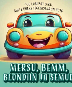 Mersu, bemm, blondiin ja semud