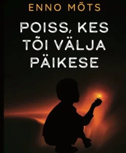 Poiss, kes tõi välja päikese