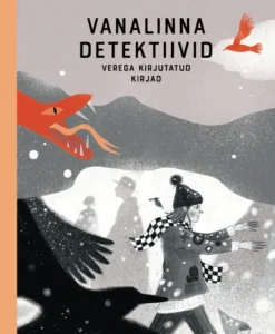 Vanalinna detektiivid. Verega kirjutatud kirjad