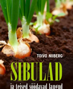 Sibulad ja teised söödavad laugud