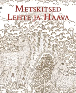 Metskitsed Lehte ja Haava