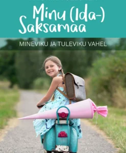 Minu (Ida-)Saksamaa. Mineviku ja tuleviku vahel