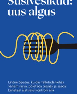 Süsivesikud: uus algus