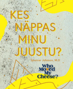 Kes näppas minu juustu?