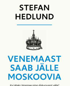 Venemaast saab jälle Moskoovia