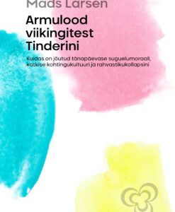 Armulood viikingitest Tinderini