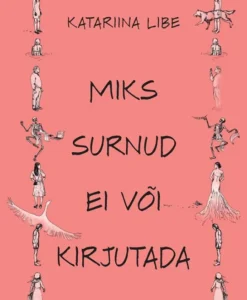 Miks surnud ei või kirjutada