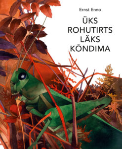 Üks rohutirts läks kõndima