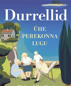 Durrellid. Ühe perekonna lugu